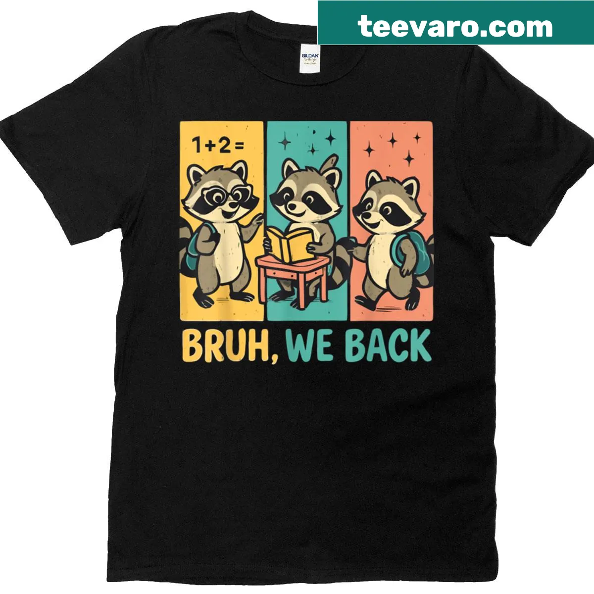 Funny back-to-school t-shirt with raccoons and 'Bruh We Back' text — on a men's t-shirt