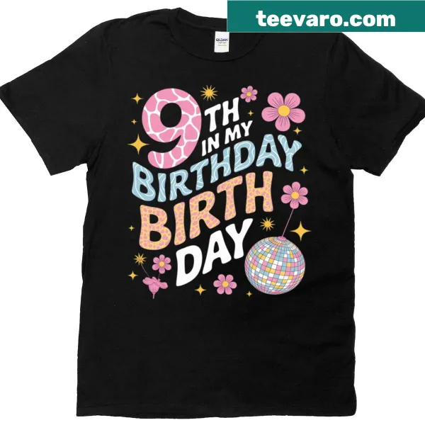 Birthday t-shirt for a girl turning nine with creative text