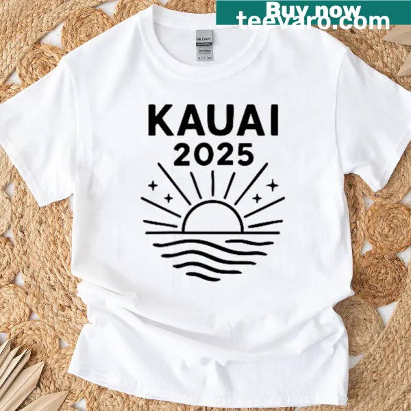T-shirt featuring Kauai 2025 design, perfect for travel lovers