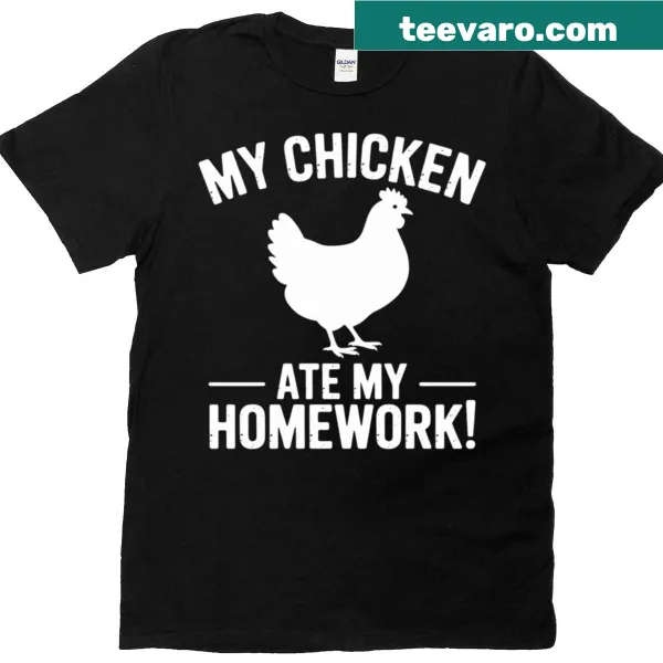Back to school t-shirt featuring a chicken humorously claiming to have eaten homework