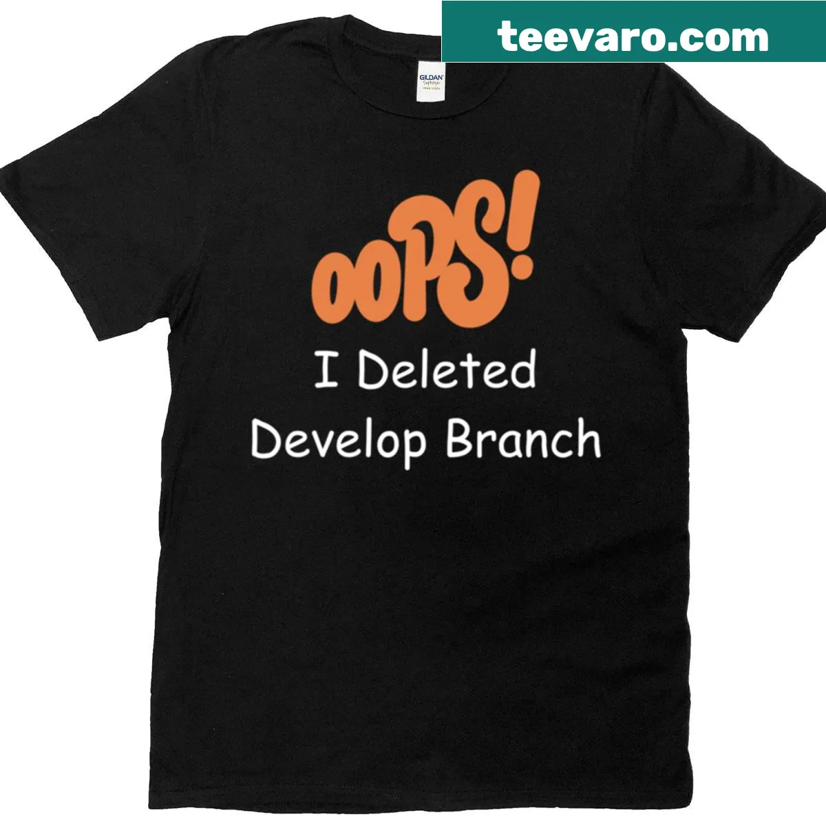 Funny T-shirt for developers with 'Oops I Deleted Develop Branch' text — on a men's t-shirt