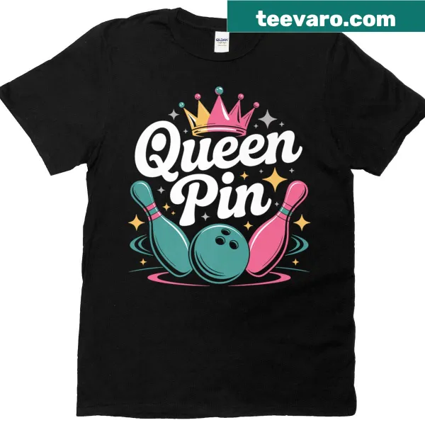 Bowling-themed graphic t-shirt for women featuring 'Queen Pin'