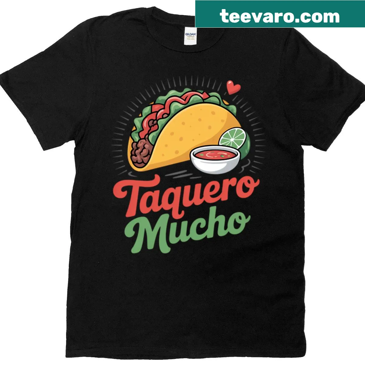 Sarcastic taco-themed t-shirt with the phrase 'Taquero Mucho' — on a men's t-shirt