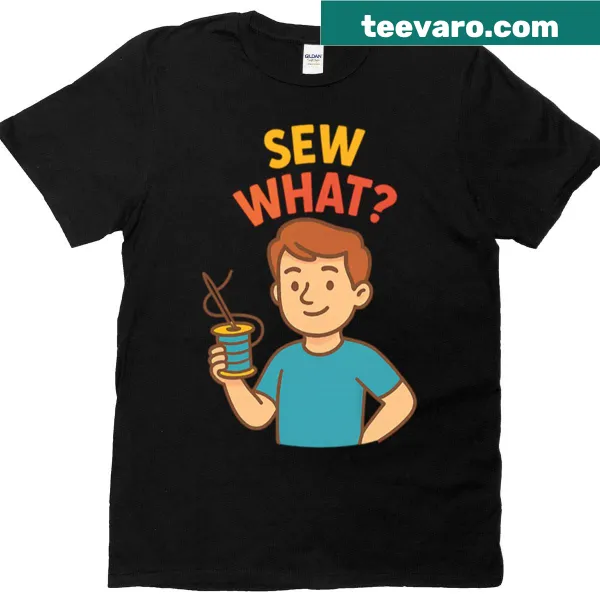 Playful T-shirt with 'Sew What' typography design