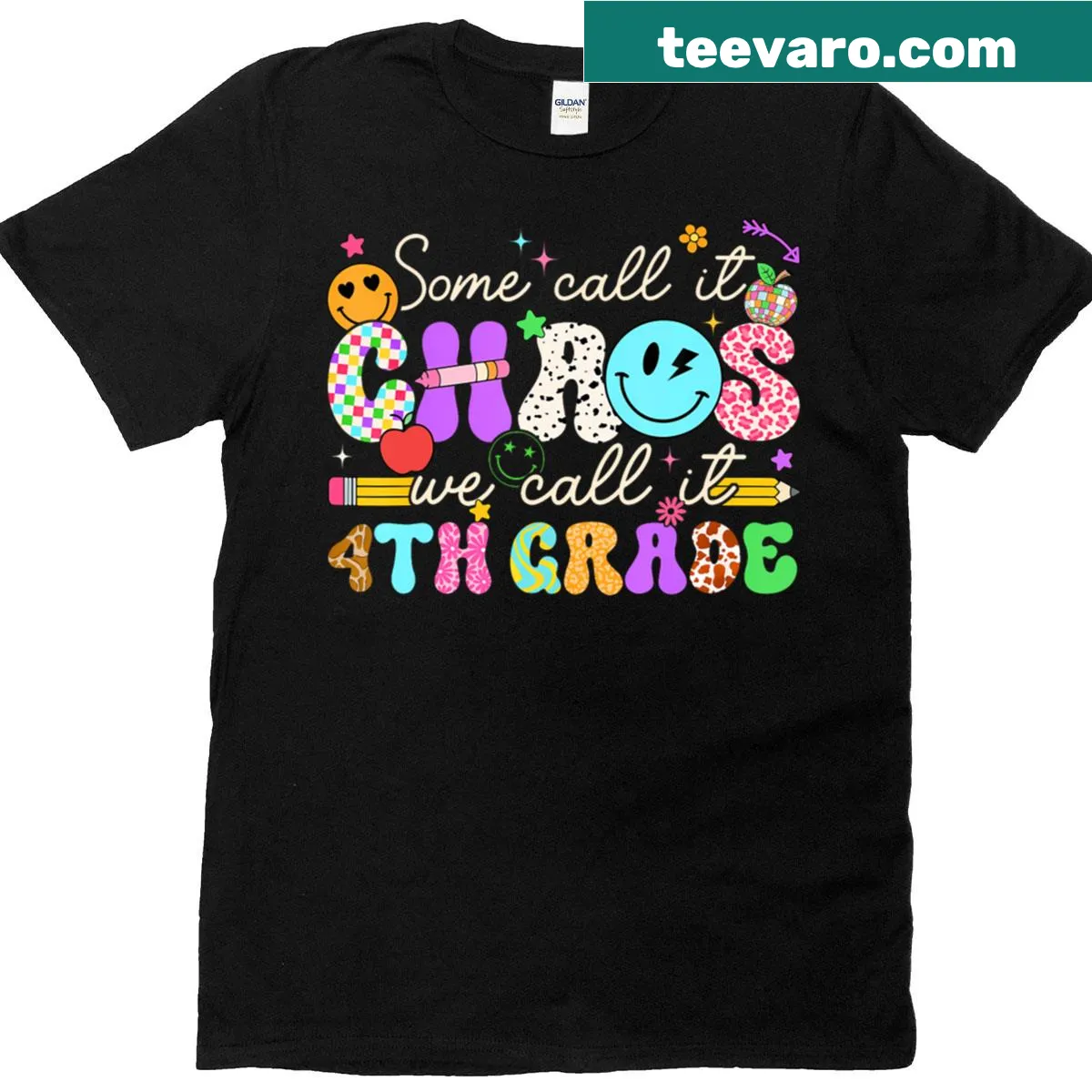 T-shirt with 'Some Call It Chaos We Call It Fourth Grade' text — on a men's t-shirt