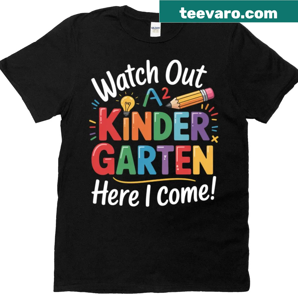 Illustrative t-shirt with the phrase 'Watch Out Kindergarten Here I Come' for teachers — on a men's t-shirt