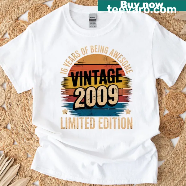 T-shirt celebrating a 16th birthday in 2009 with bold lettering