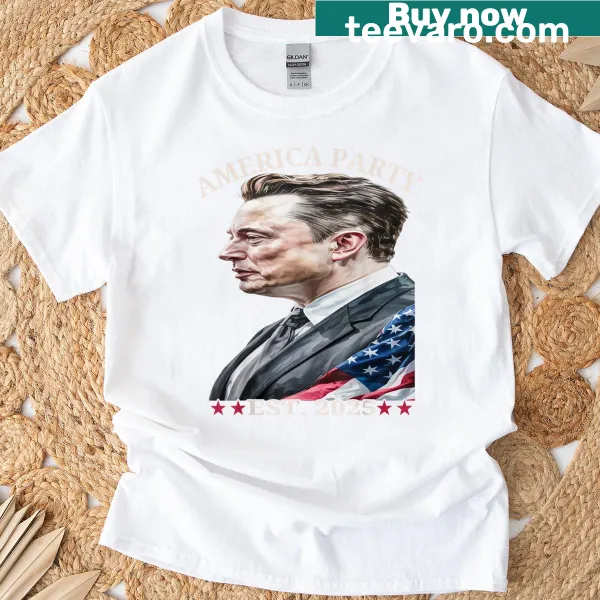 T-shirt proclaiming the America Party established in 2025