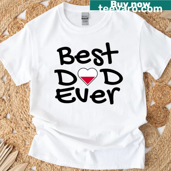 Best Dad Ever text design on a t-shirt