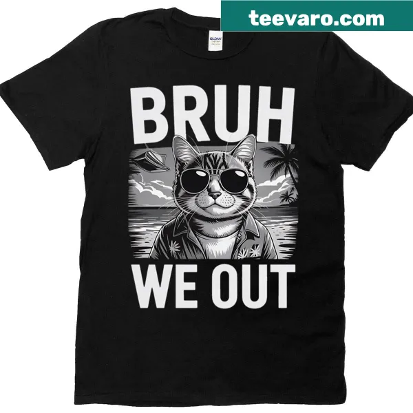 Funny teacher shirt with 'Bruh We Out' for last day of school.