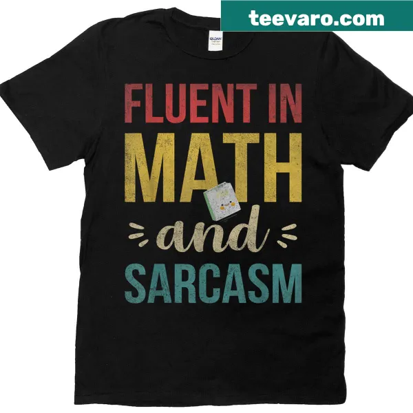 Funny teacher T-shirt with a humorous math and sarcasm quote