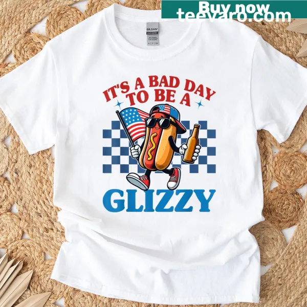 Funny T-shirt with 'It's a Bad Day to Be a Glizzy'