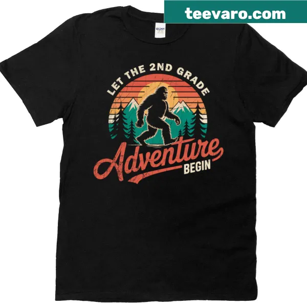Illustration of Bigfoot with text 'Let The Adventure Begin' for 2nd graders