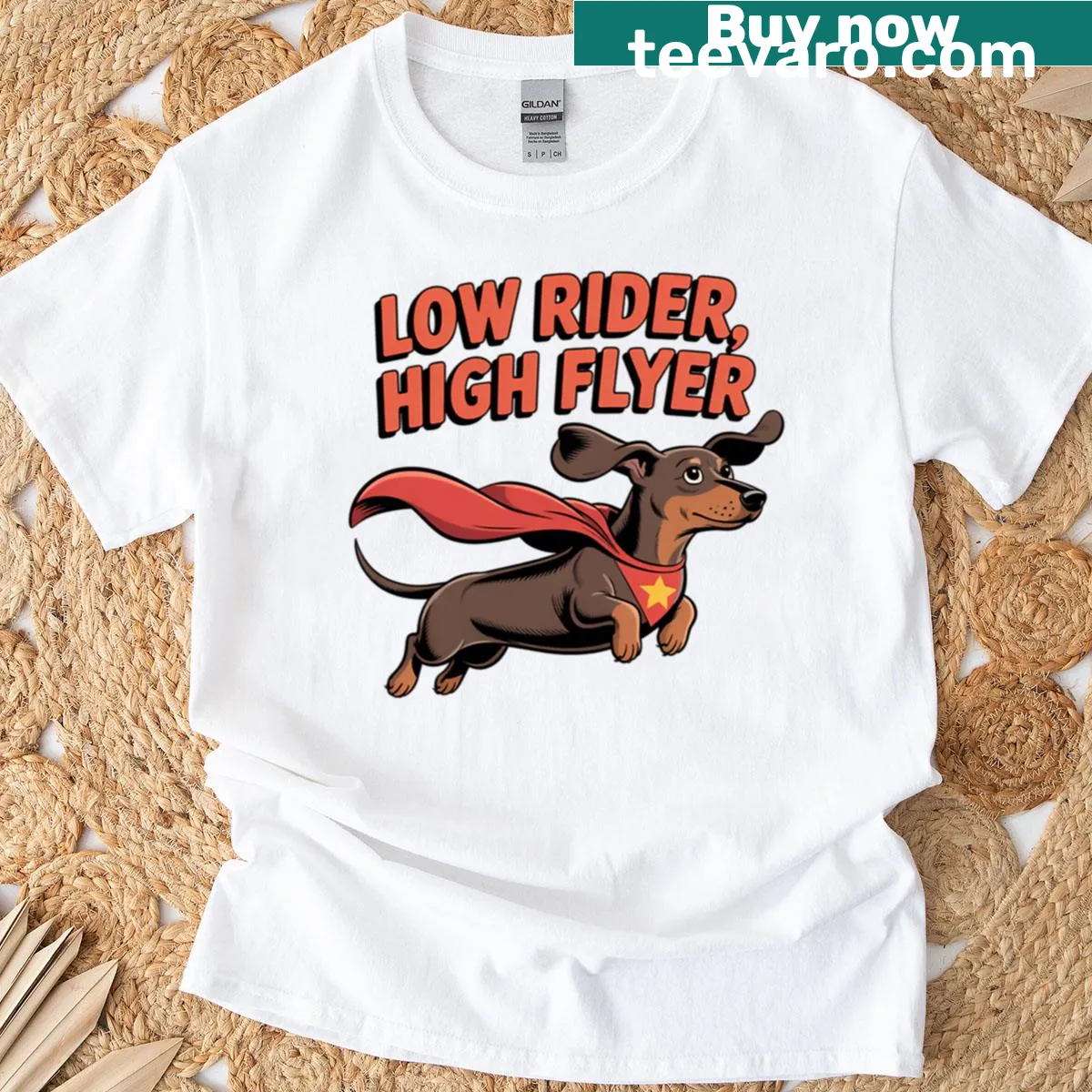 Illustration of a dachshund with the phrase 'Low Rider High Flyer'. — on a men's t-shirt