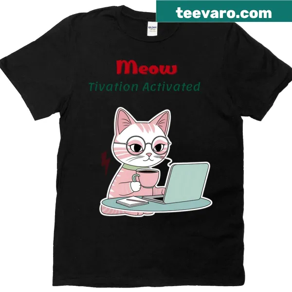 Funny t-shirt with cat-themed motivation design.