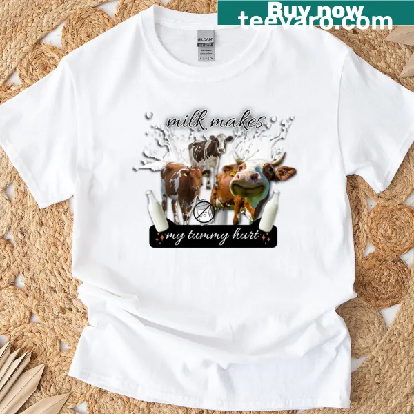 Funny T-shirt with text about milk and tummy issues