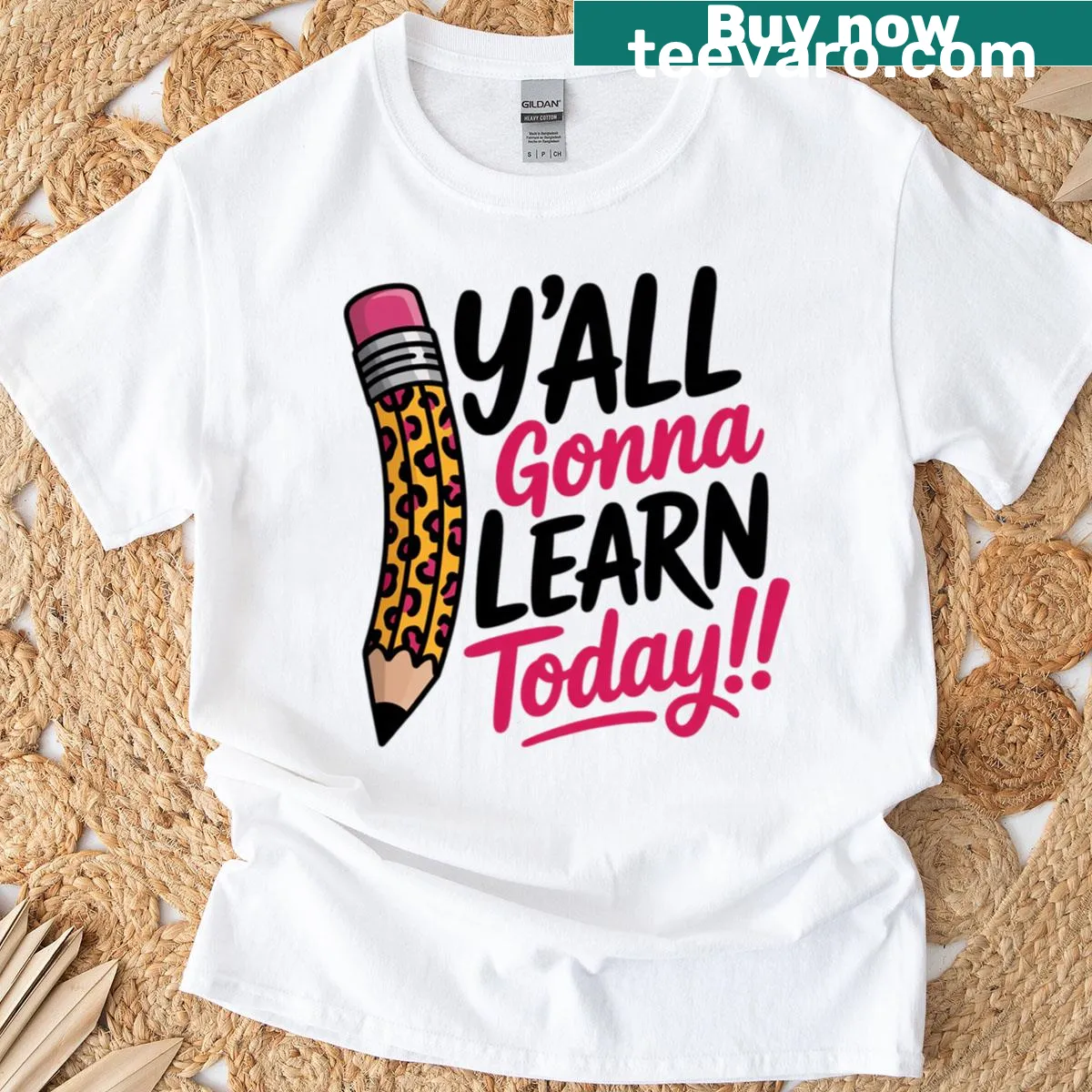 Bold typography t-shirt for teachers with 'Y’all Gonna Learn Today' — on a men's t-shirt