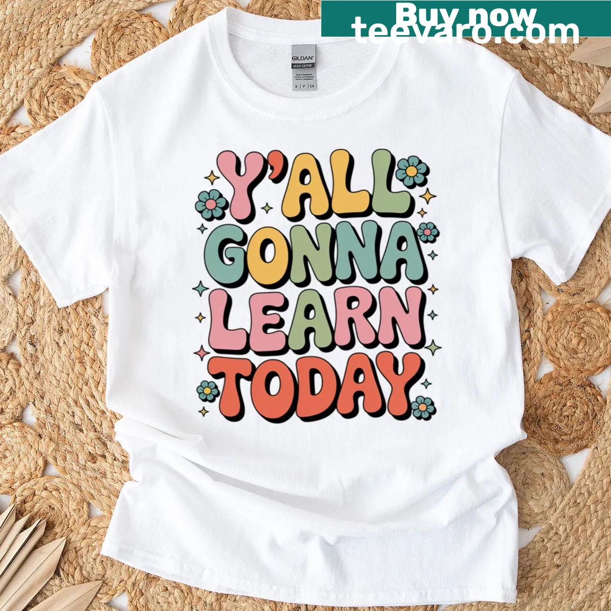 T-shirt with text 'Y'all Gonna Learn Today' for teachers. — on a men's t-shirt