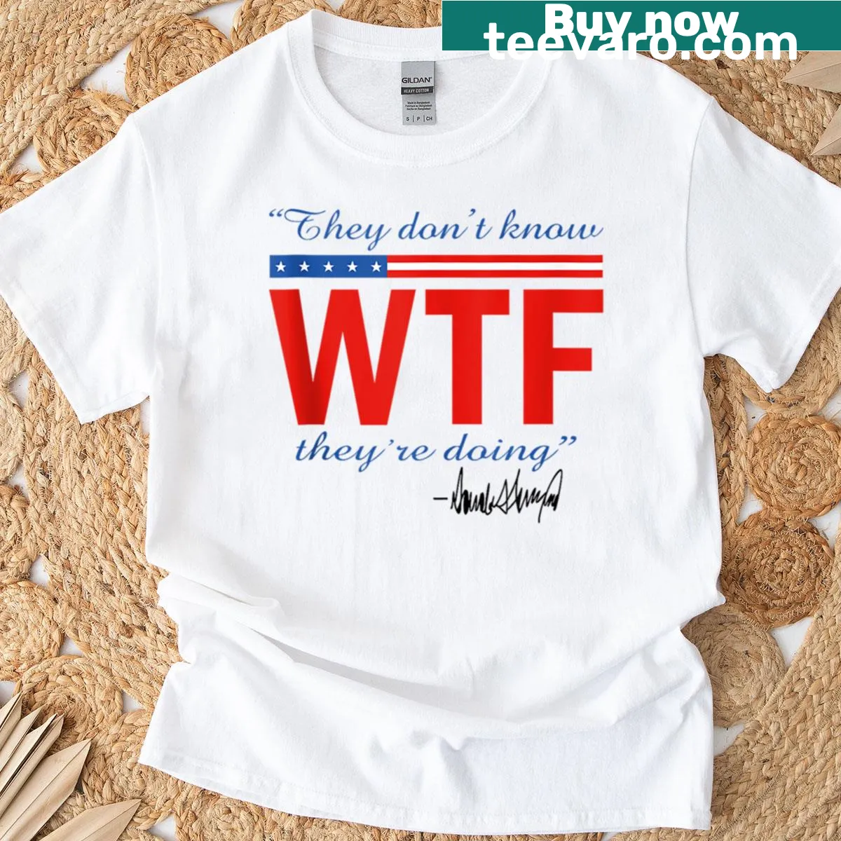 Edgy T-shirt with the phrase They Dont Know Wtf Theyre Doing in bold typography — on a men's t-shirt