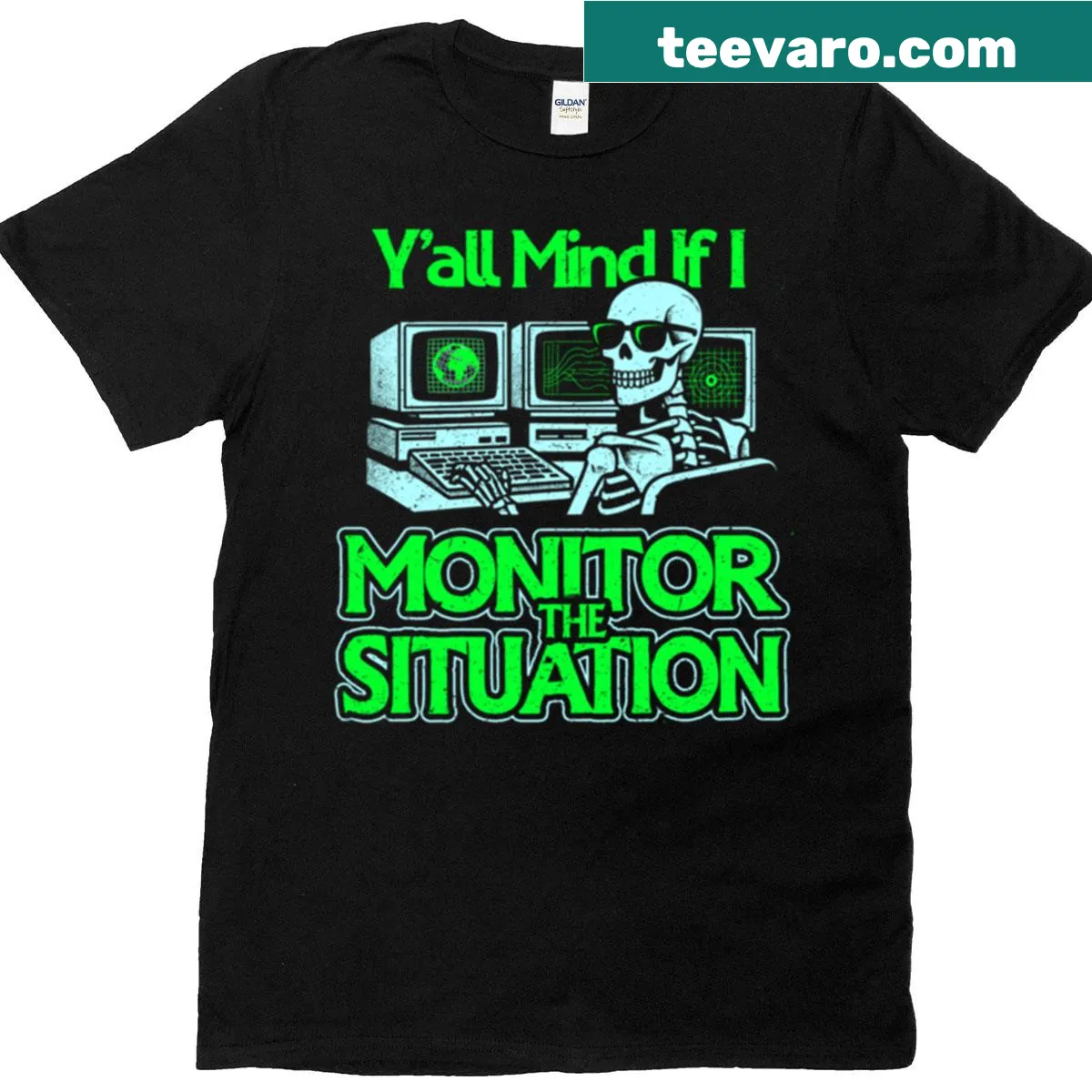 Funny t-shirt with the phrase 'Yall Mind If I Monitor The Situation?' — on a men's t-shirt
