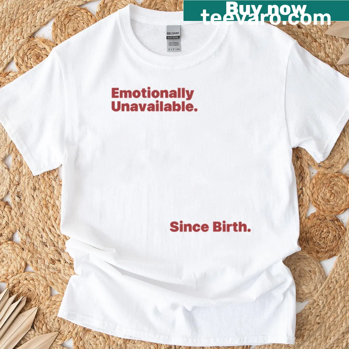 Minimalist t-shirt with the quote 'Emotionally Unavailable Since Birth' — on a men's t-shirt