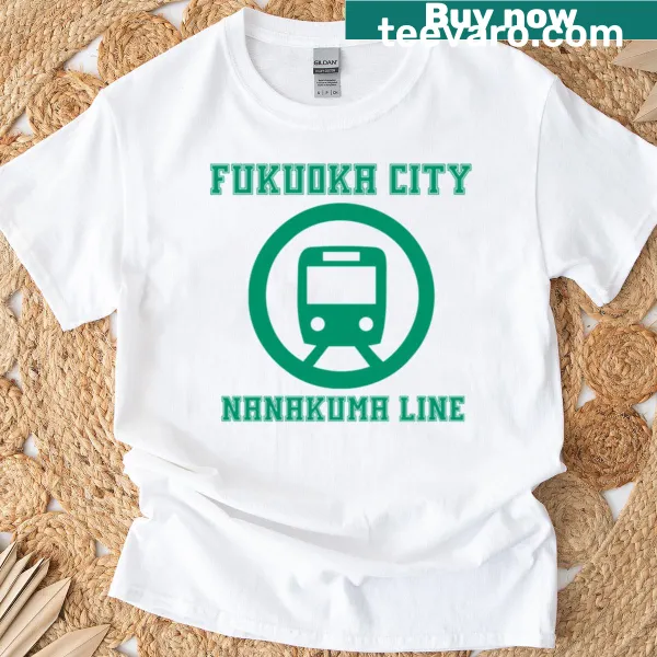 Fukuoka City Subway Nanakuma Line T-shirt featuring transit design.