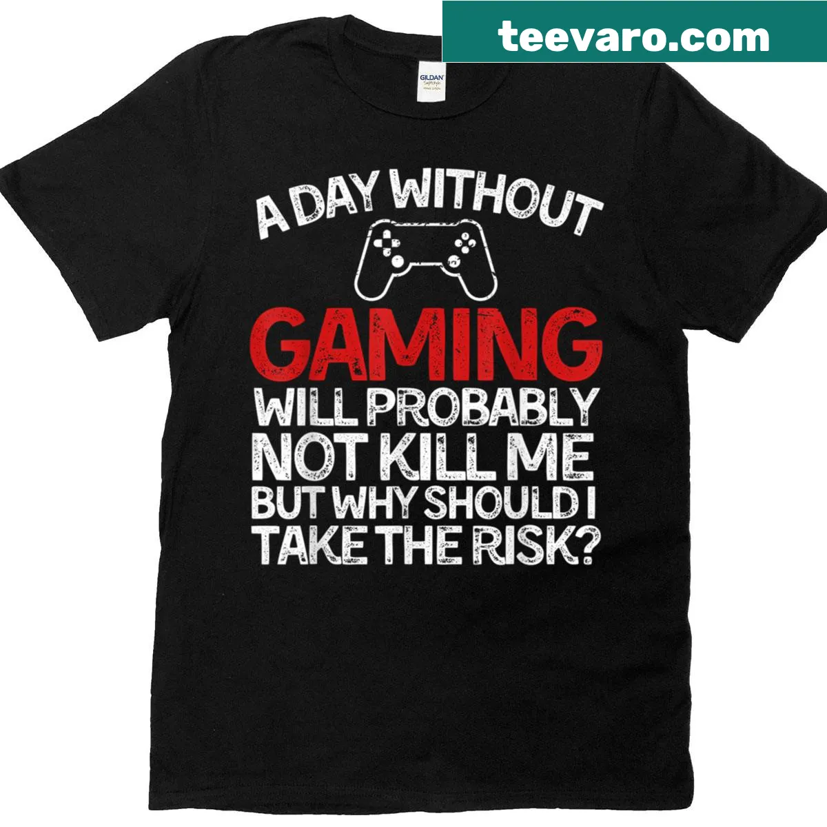 Funny A Day Without Gaming T-shirt with bold text design — on a men's t-shirt
