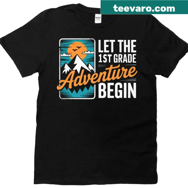 Typography design saying 'Let The 1st Grade Adventure Begin' for kids