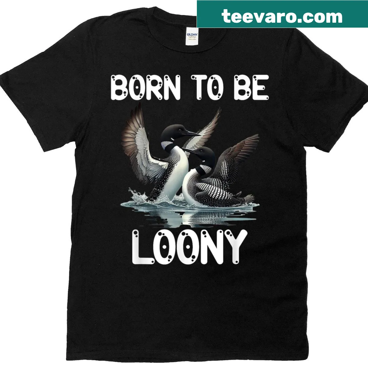 Whimsical illustration of loons on a lake with text 'Born To Be Loony' — on a men's t-shirt