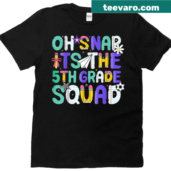 Back-to-school T-shirt for kids with the phrase 'Oh Snap Its The Fifth'