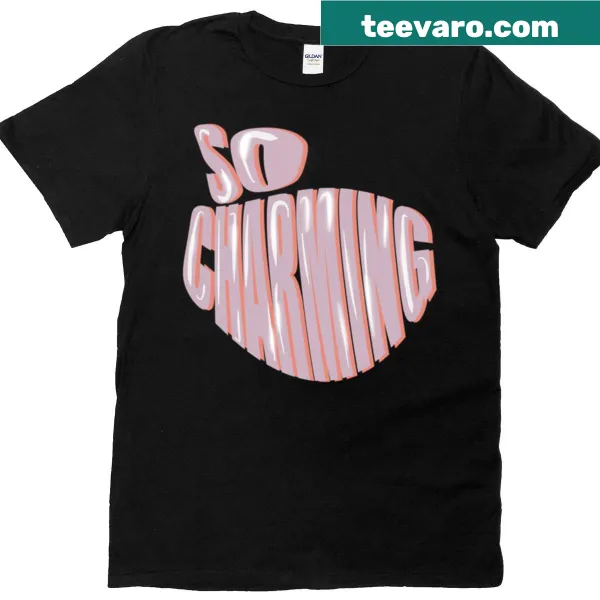 T-shirt featuring the phrase So Charming in stylish typography