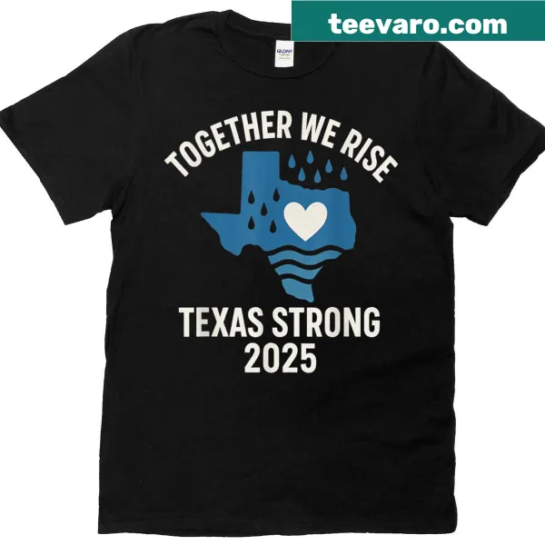 Support t-shirt with 'Texas Strong 2025' emblem