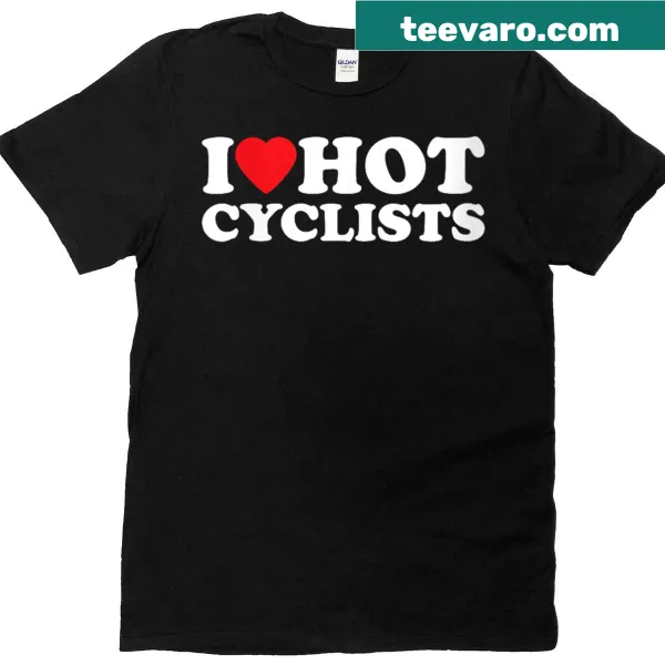 Charming t-shirt expressing love for hot cyclists with playful text