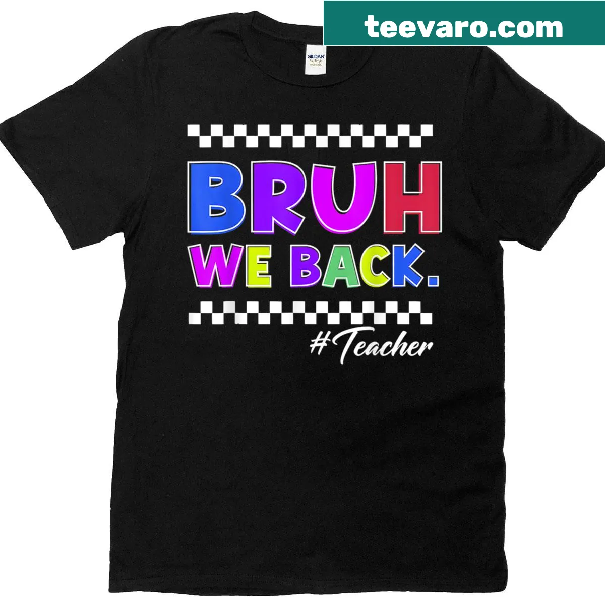 Funny teacher T-shirt with the phrase 'Bruh We Back' — on a men's t-shirt