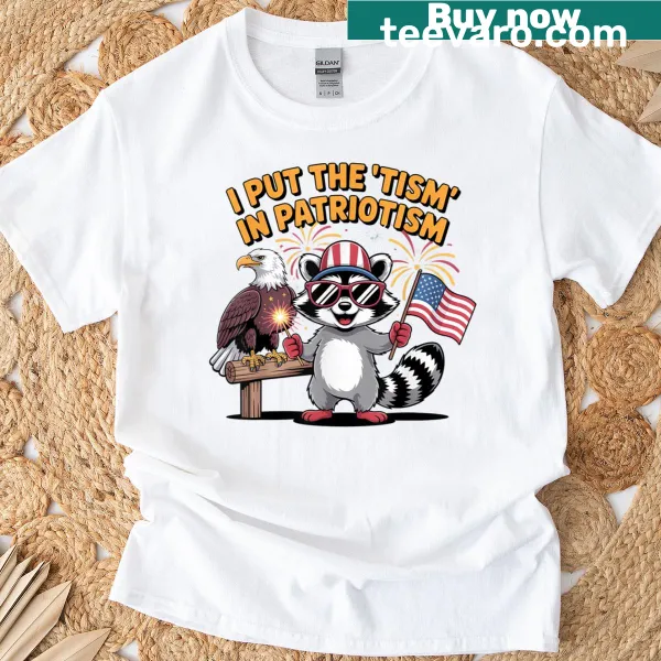 Funny 'I Put The Tism In Patriotism' text and athletic eagle graphic