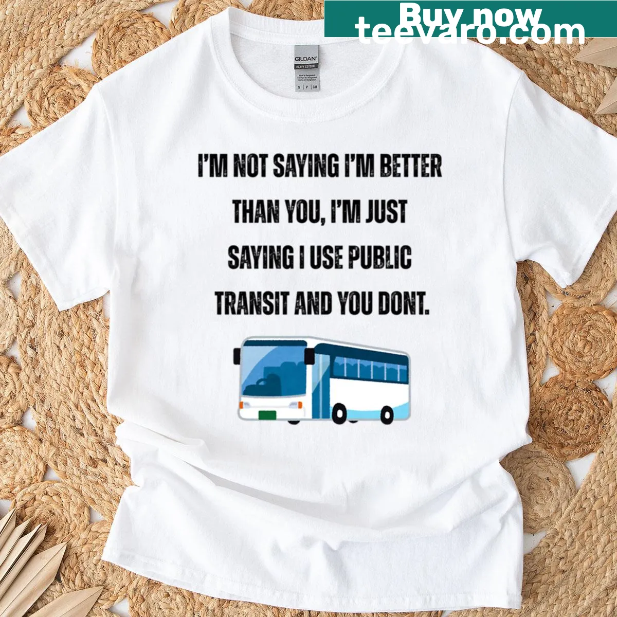Sarcastic public transit tee with bold text — on a men's t-shirt