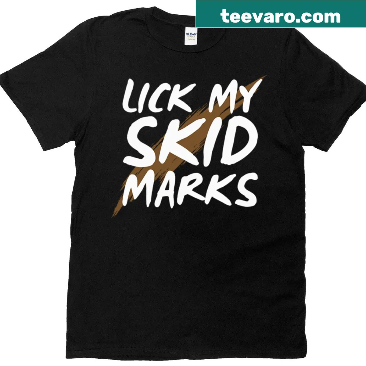 T-shirt featuring the phrase 'Lick My Skid Marks' in bold typography. — on a men's t-shirt