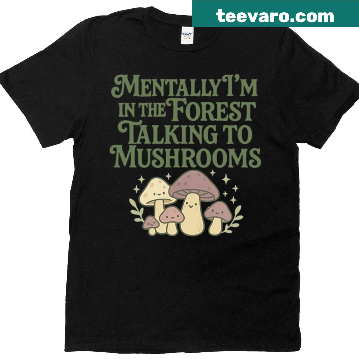 Illustrated T-shirt featuring mushrooms and the phrase 'Mentally I'm in the Forest' — on a men's t-shirt