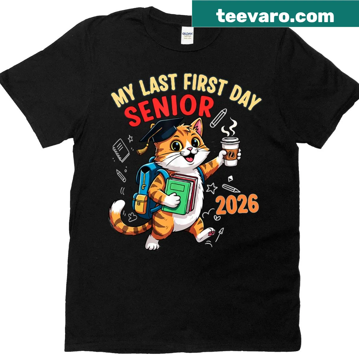My Last First Day Senior 2026 T-shirt with playful typography — on a men's t-shirt