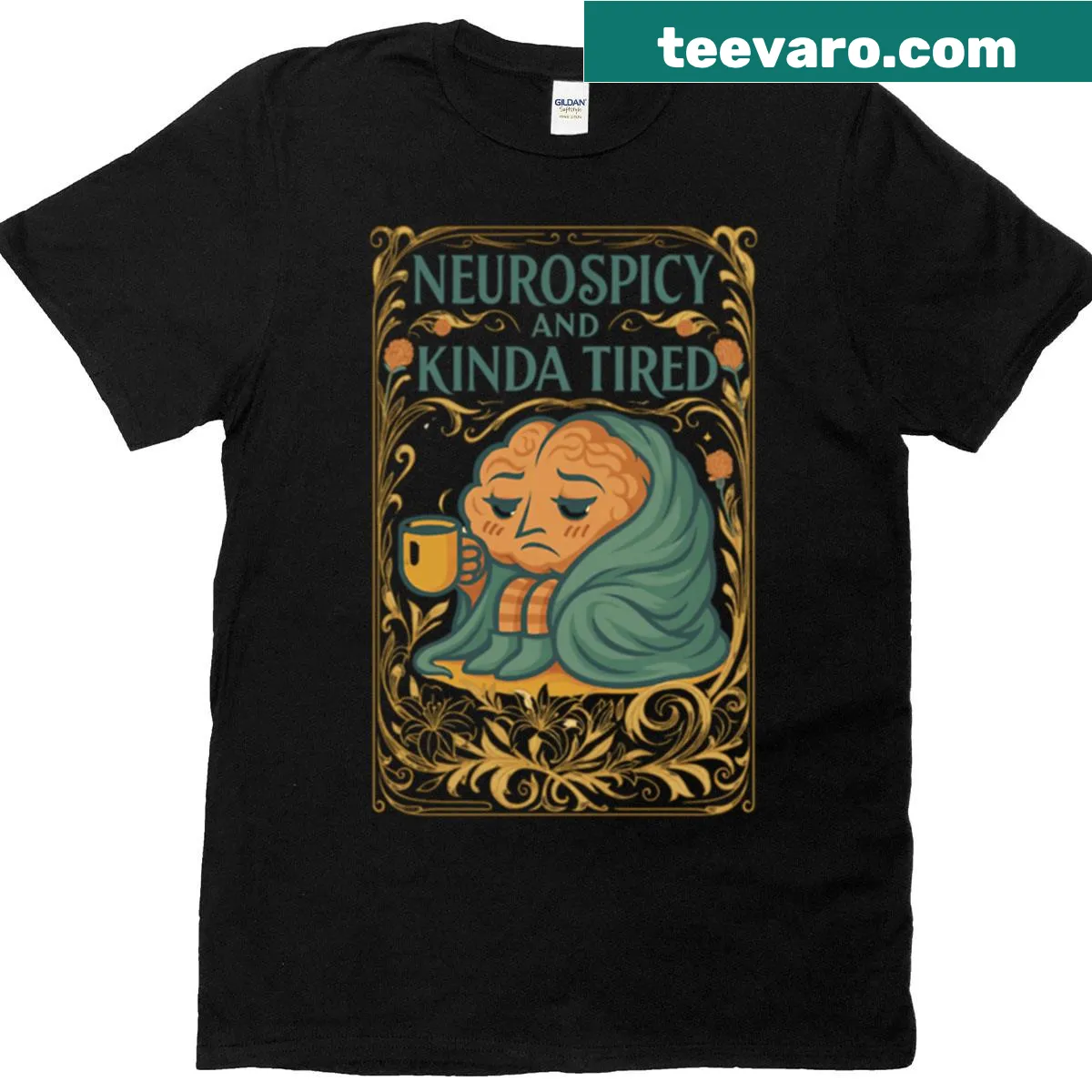 Art Nouveau ADHD-themed T-shirt with 'Neurospicy And Kinda Tired' text. — on a men's t-shirt