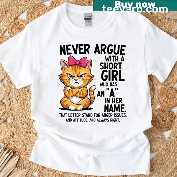 Witty T-shirt with saying about short girls and their confidence