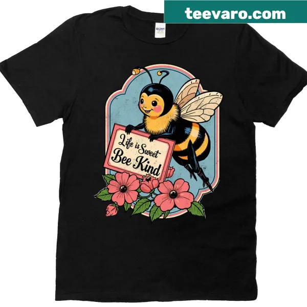 T-shirt featuring a cute cartoon bee with a positive message