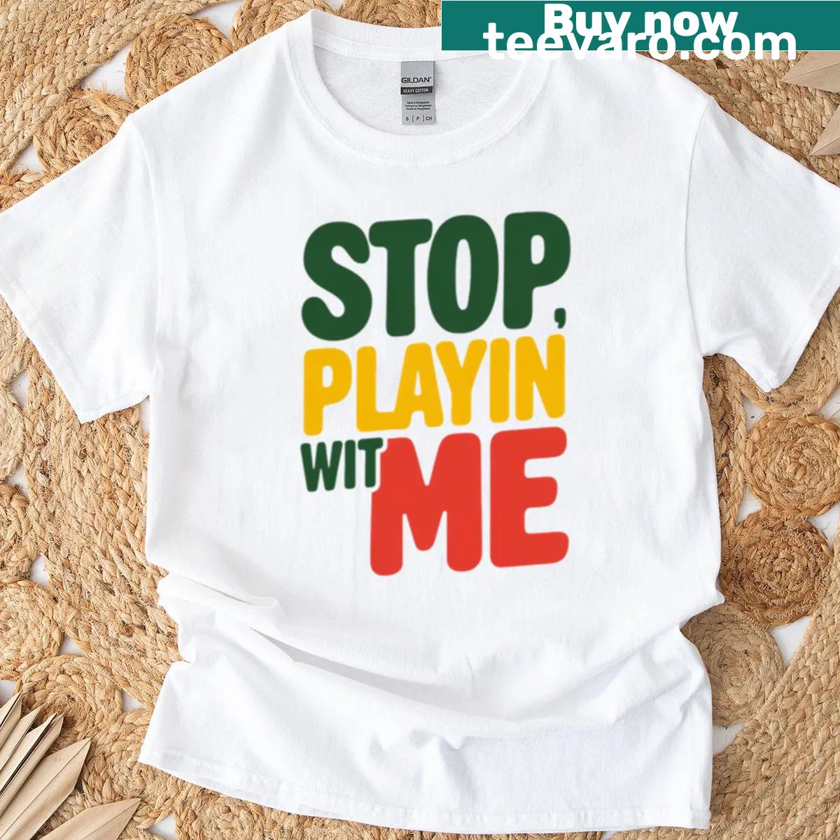 Reggae theme T-shirt with 'Stop Playin Wit Me' phrase — on a men's t-shirt