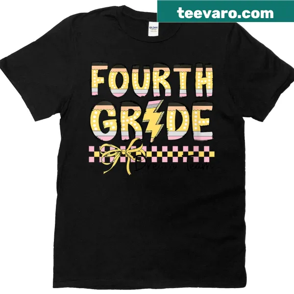Typographic design for Fourth Grade Dream Team teacher t-shirt