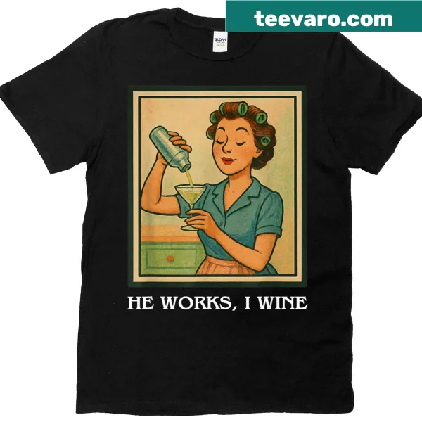 Vintage-style humorous housewife t-shirt about wine