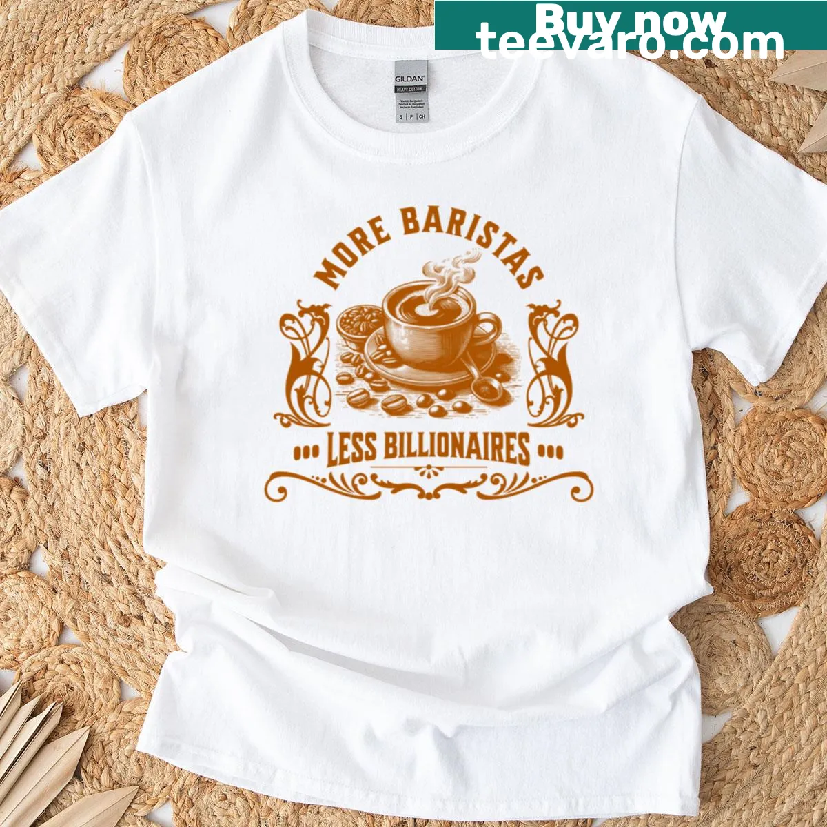 Political t-shirt with text 'More Baristas Less Billionaires' displayed prominently — on a men's t-shirt