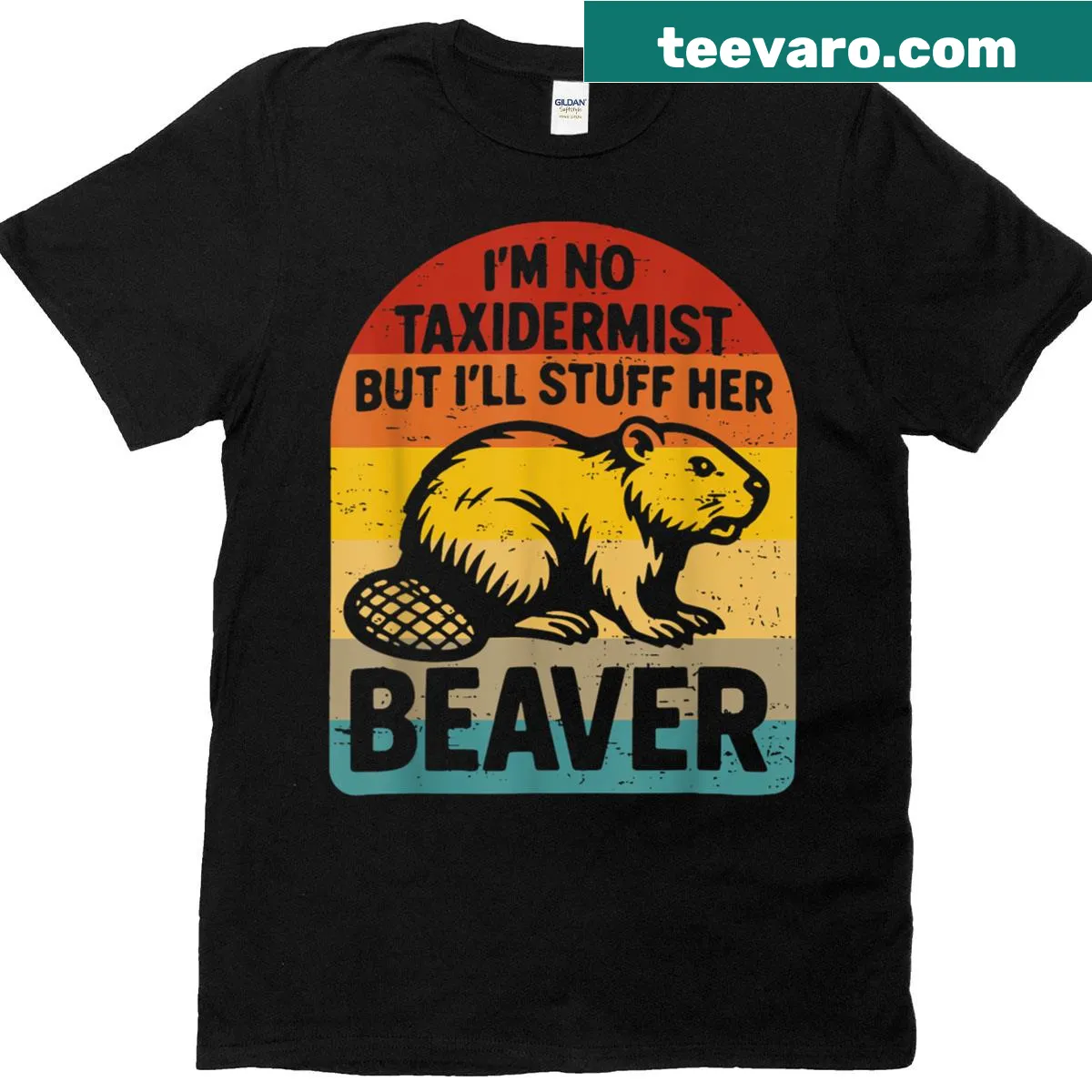 Retro t-shirt with humorous saying about stuffing a beaver — on a men's t-shirt