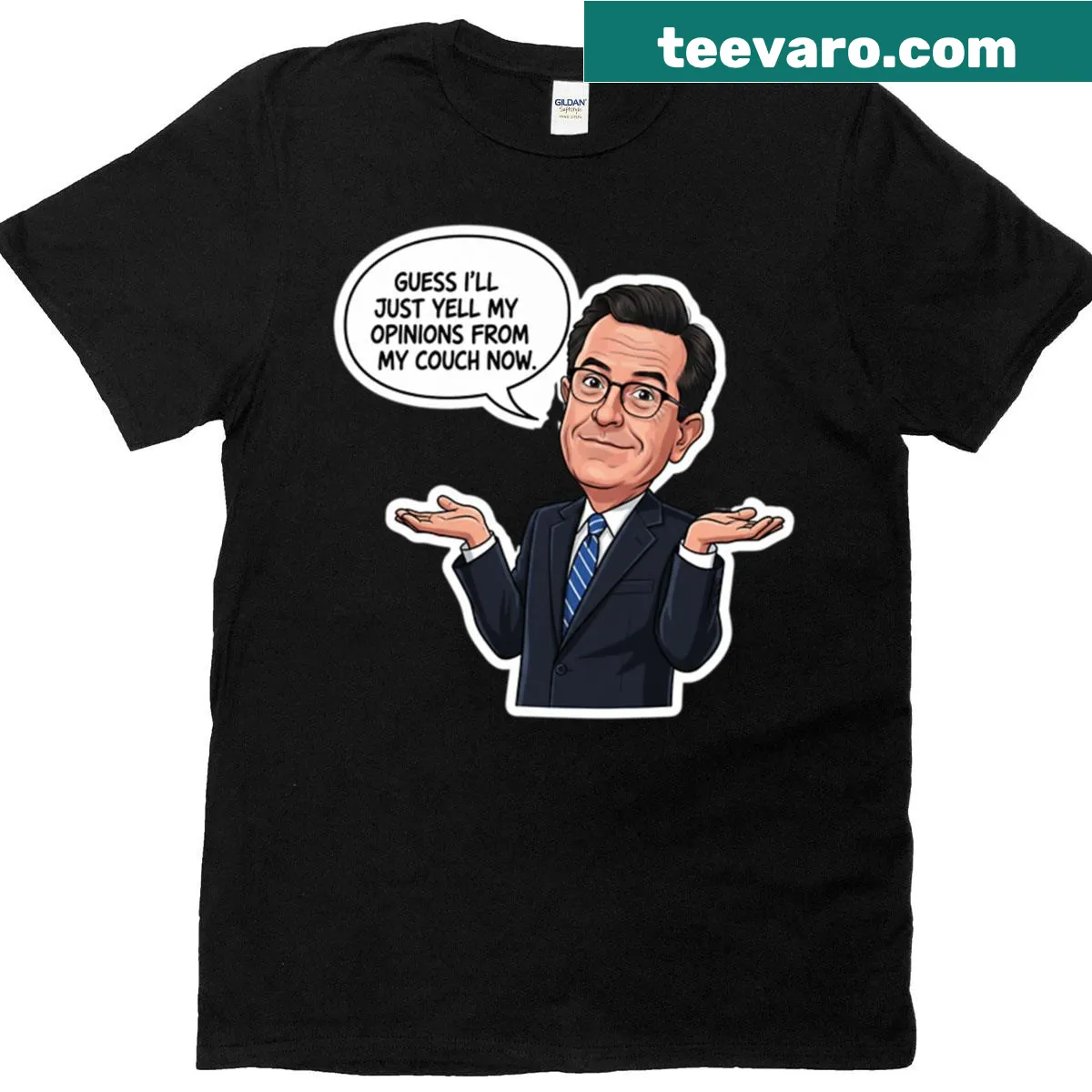 T-shirt with 'Yell My Opinions' sticker design inspired by Stephen Colbert — on a men's t-shirt
