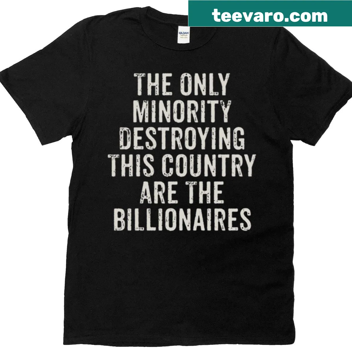 Political T-shirt with bold statement about billionaires — on a men's t-shirt