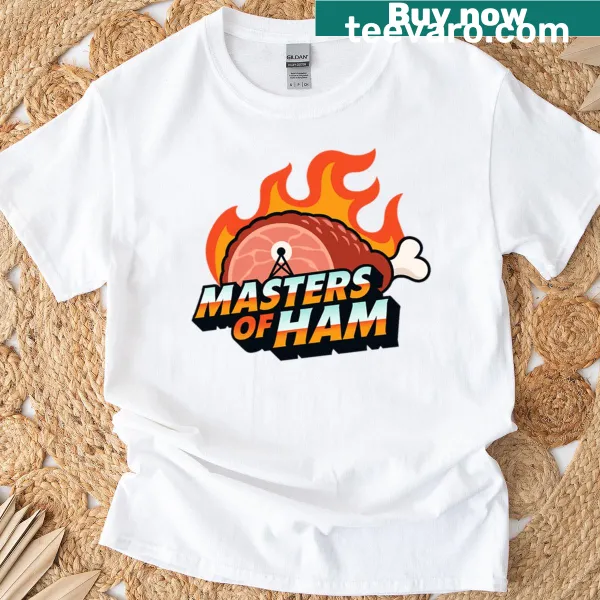 Funny T-shirt with an illustration of ham and the phrase 'Masters Of Ham'.